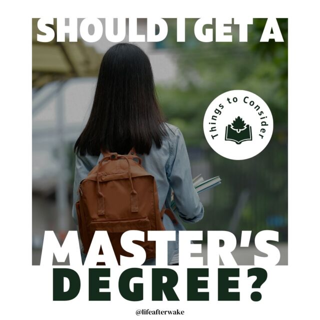 At some point in your life after Wake, you have asked or will ask yourself if you should go to graduate school. 🎓📚

Before taking the leap, consider whether or not a graduate or professional school degree is the right choice for you! 💡

Here’s what we often tell @wfualumni to think about: 

💵 Your current financial situation.

⚖️ Whether or not a specialized degree is needed or required for the next step in your career (advancing in your current path or for changing careers completely).

📌 If you’ll need to work (full-time or part-time) while pursuing another degree, or if quitting your job completely is possible for you.

🏢 Are the graduate programs you’re interested in offered remotely, part-time, full-time, and what situation works best for you.

💻  Is a graduate degree the only way to increase your skill set and expertise - or are there alternatives through trainings, certificates, or online courses?

We love this recent article from BetterUp that offers a detailed list of things to consider and questions to ask yourself before pursuing graduate school. Read the full article at the link in our bio or stories!

https://www.betterup.com/blog/is-a-masters-degree-worth-it